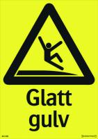 Skilt Systemtext "Glatt gulv"