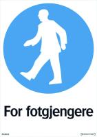 Skilt Systemtext Påbud "For fotgjengere"