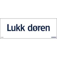 Skilt Systemtext "Lukk døren"