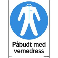 Skilt Systemtext "Påbudt med vernedress"